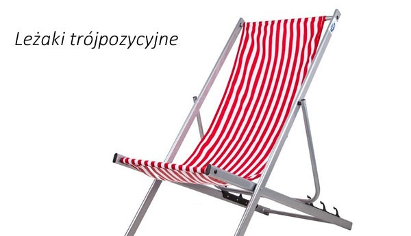 Leżaki trójpozycyjne plażowe